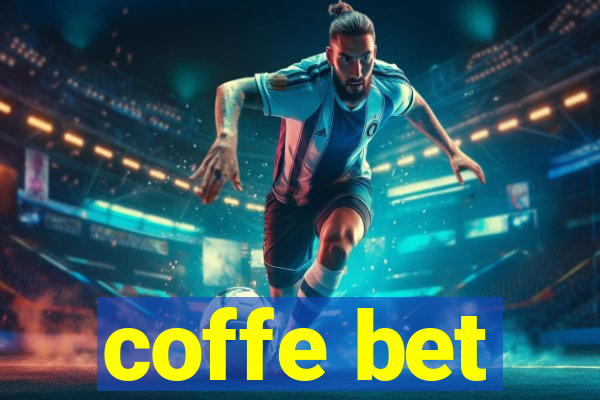 coffe bet